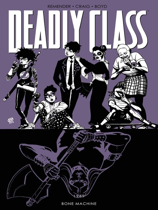 Title details for Deadly Class (2014), Volume 9 by Rick Remender - Available